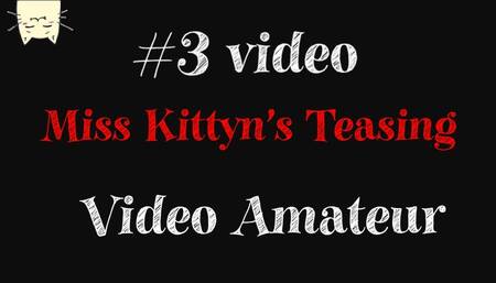 #3 Teasing Miss Kittyn