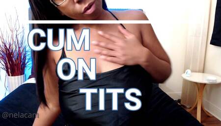 Cum On Tits