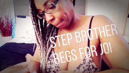 Step Brother Begs For JOI