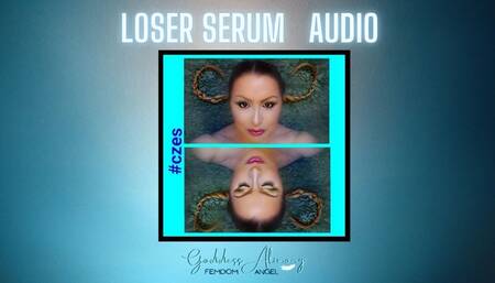 ???????????????? NEW! LOSER TRUTH SERUM! #AUDIO  ????????????????
