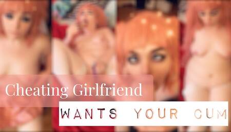 Cheating Gf Wants Your Cum