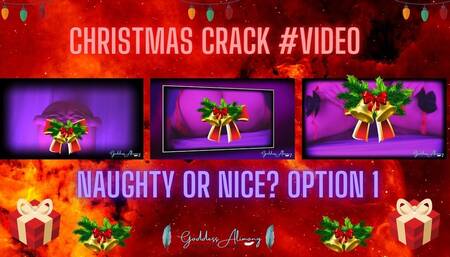 ???????????????? NEW! CHRISTMAS CRACK! NAUGHTY OR NICE? #VIDEO  ????????????????