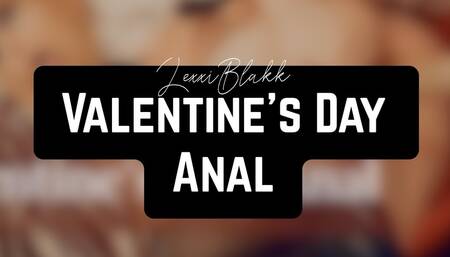 Valentines Day Anal