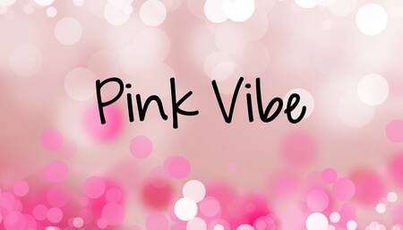 Pink Vibe