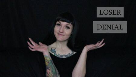 Loser Denial