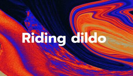 Riding dildo like its your cock
