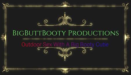 Outdoor Sex With Big Booty Cutie