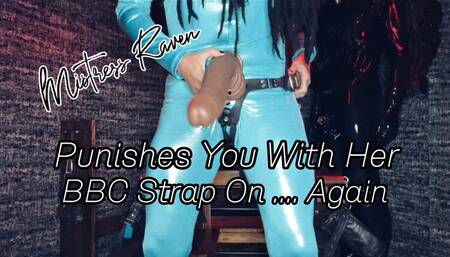 BBC STRAP ON PUNISHMENT - AGAIN