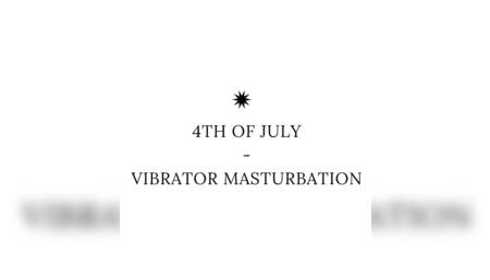 4th of July Masturbation