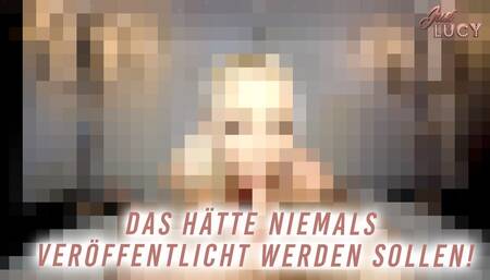 Das hätte niemals veröffentlicht werden sollen! | Just Lucy