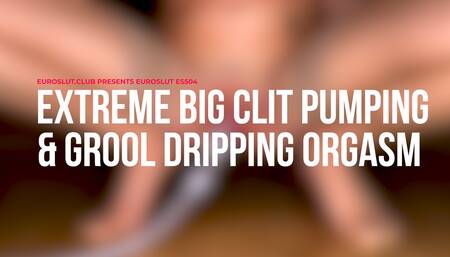 Extreme Big Clit Pumping And Grool Dripping Orgasm (ES504)