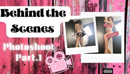 Behind the Scenes part 1