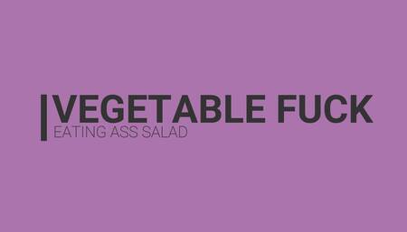 Ass Eating Vegetable Fuck
