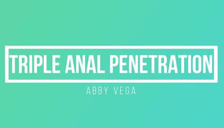 Triple Anal Penetration