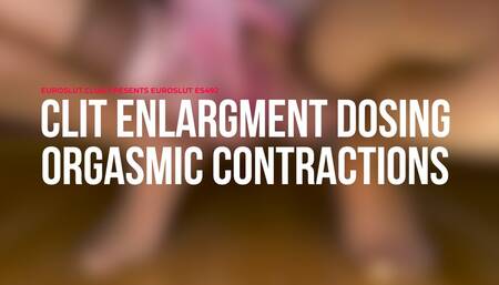 Clit Enlargement Dosing Orgasmic Contractions (ES492)