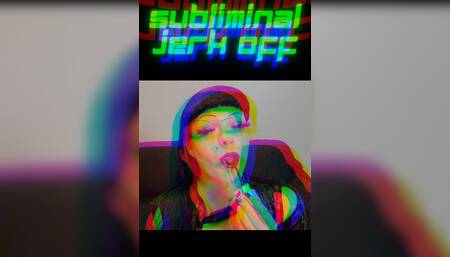 Subliminal Jerkoff