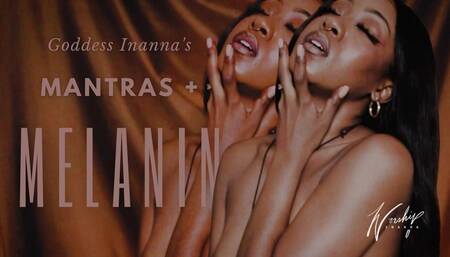 MELANATED MANTRA + MESMERIZE