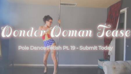 Pt. 19 Wonder Woman Tease Fetish