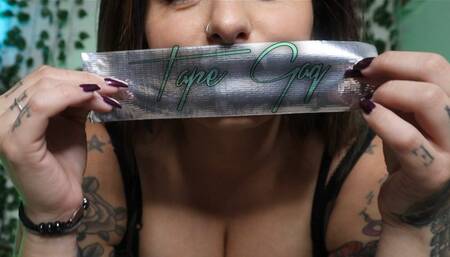 Tape Gag
