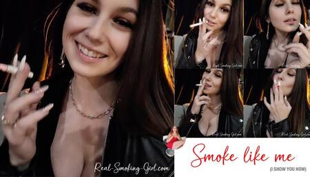 Teaching You to Smoke Like I Do - Just Watch and Follow My Instructions