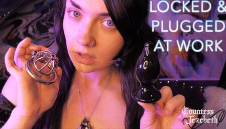 Locked & Plugged at Work