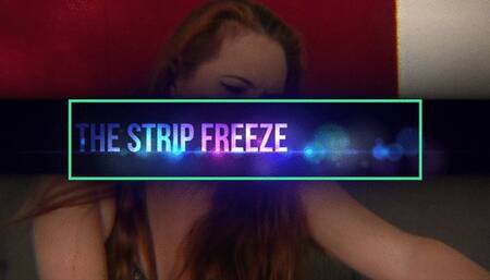Evangelines Strip Freeze