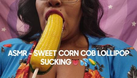 ASMR SWEET CORN COB LOLLIPOP SUCKING
