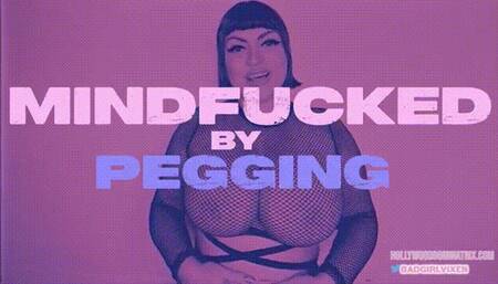 MINDFUCKED by Pegging