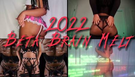 2022 Beta Brain Melt