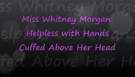 Whitney Morgan: Arms Over Head Cuffed in Watch - mp4