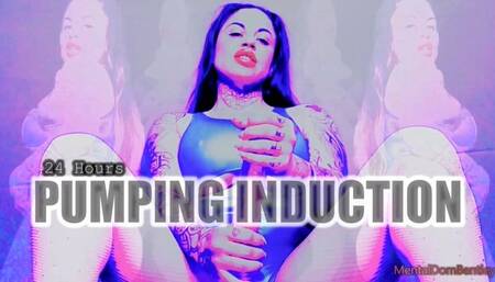 24 HOURS PUMPING INDUCTION