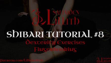 Shibari Tutorials 8 - MP4 HD - Dexterity Exercises Fingerhooking - w Sai Jaiden Lillith