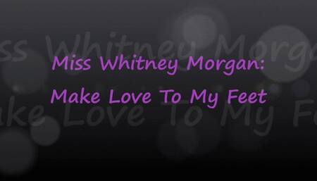 Miss Whitney Morgan: Make Love To My Feet - wmv