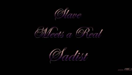 slave Meets a Real Sadist