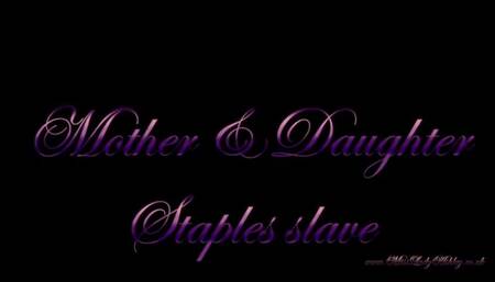 Mother and Daughter staple slave