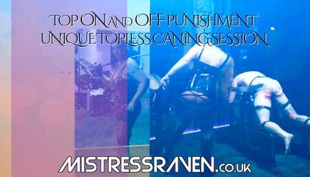 [807] Unique Topless Caning Session On and Off Punishment