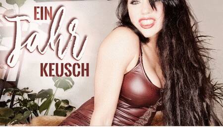 Ein Jahr KEUSCH