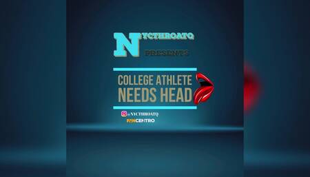 College Athlete Needs Head