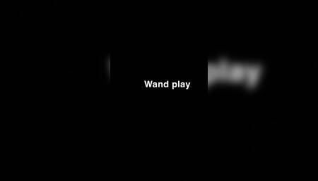 Wand play