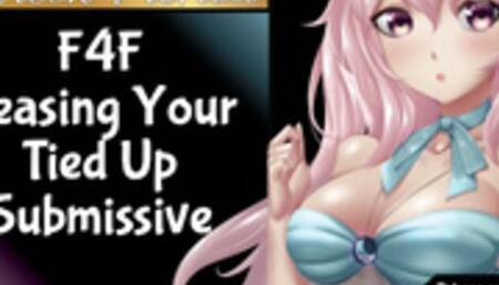F4F Teasing your Tied up Submissive Girlfriend