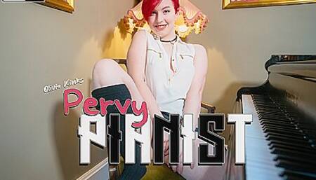 Olivia Kinks In Pervy Pianist