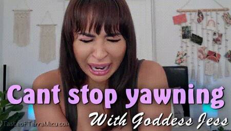 Can't Stop Yawning - Goddess Jess - HD 720 WMV