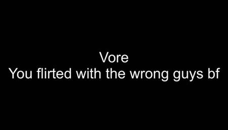 Macrophilia - vore you flirted with the wrong boyfriend