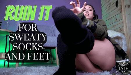 Ruin It for Sweaty Socks and Feet