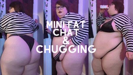 Mini Fat Chat & Chugging - WMV