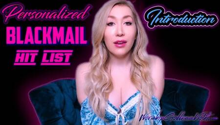 Personalized Blackmail Hit List: Introduction