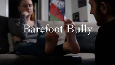 Barefoot Bully