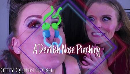 A Devilish Nose Pinching