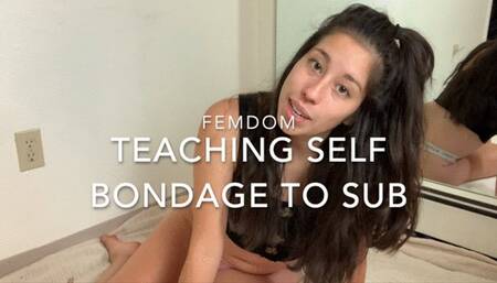 Teaching Self Bondage to Sub