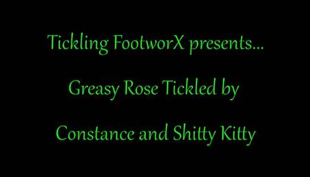 Greasy Rose is Tickled by Constance and Kitty